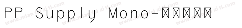 PP Supply Mono字体转换